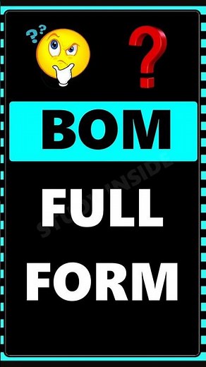 Full Form of BOM 🧾 | BOM Full Form Revealed! ⚡📘 #gk #shortsvideo #bom