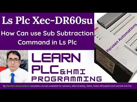 how can use sub subtraction command in LS Plc model XEC-DR60SU
