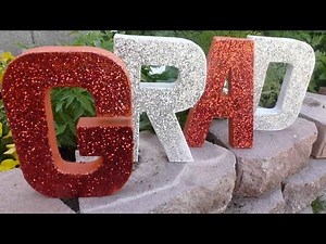 DIY "Grad" Glitter Letters