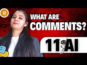 What are Comments in Python ? | Class 11 - AI 843