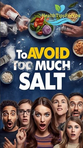 10 Reasons to Avoid Too Much Salt
