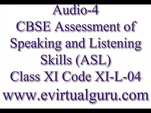 CBSE Assessment of Speaking and Listening Skills (ASL) Class 11 Code XI-L-04