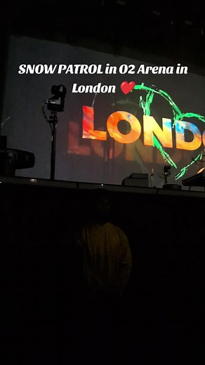 @o2 arena London . Snow Patrol.Tje beginning of the Tour in 2025 ❤️❤️ in UK and Ireland ❤️❤️