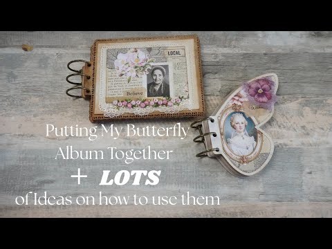 Putting My Butterfly Album Together + Lots of Idea on How to Use Them