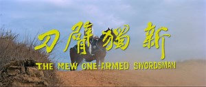 The New One Armed Swordsman (1971) - Original Trailer | Shaw Brothers Paradise