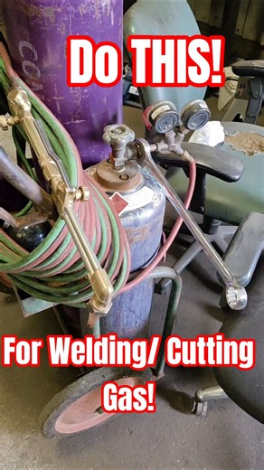 Do THIS! for any Welding Cutting Gas Bottle Tank! A Must Learn
