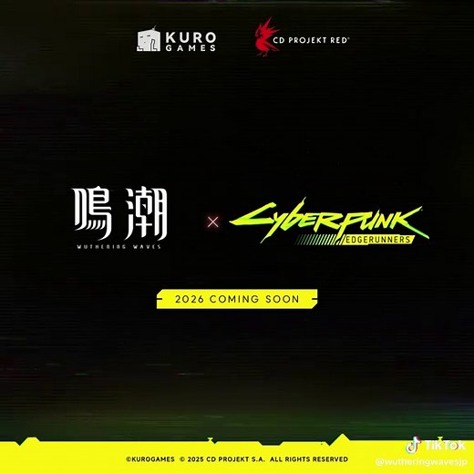 『鳴潮』 × 『サイバーパンク：エッジランナーズ』コラボ決定！ CD PROJEKT REDとのコラボが実現でき、大変光栄です。 コラボは2026年に正式始動！ 続報をお楽しみに！ #鳴潮#wutheringwaves #サイバーパンクエッジランナーズ #サイバーパンク