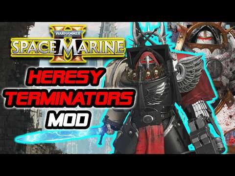 Space Marine 2 Horus Heresy overhaul Terminators wip preview Mod Showcase