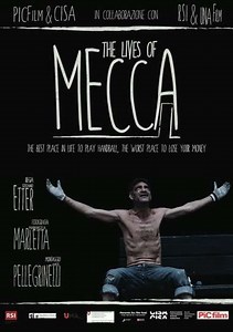 The Lives of Mecca - Movie
