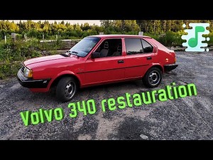 Volvo 340 restauration