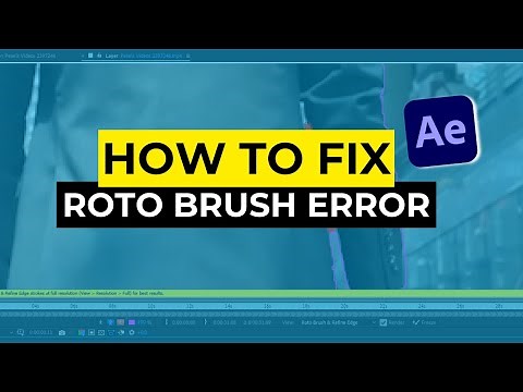 How to Fix Rotobrush Error in After Effects (Step-by-Step Guide)