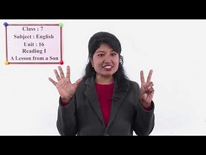 71 Class 7 English Unit 16 A Lesson from Son Reading I