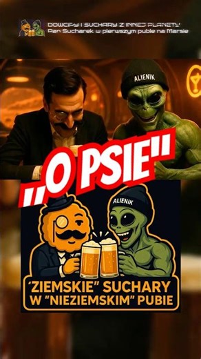 😅 Klasyczny Suchar o "Psie" - Sucharki z Marsa 👽 #shorts #dowcipy #mars