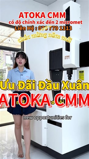 🌸 ĐẦU XUÂN ĐẦU TƯ ĐÚNG – ĐO KIỂM CHUẨN XÁC VỚI CMM 🌸 Trong kỷ nguyên sản xuất thông minh, đo kiểm chính xác là chìa khóa để nâng cao chất lượng và năng lực cạnh tranh. 🔹 Máy đo tọa độ CMM – độ chính xác lên đến 2 micromet ✔ Đo hình học 3D theo đúng bản vẽ kỹ thuật ✔ Kết quả đo ổn định, độ lặp lại cao ✔ Giảm phụ thuộc vào tay nghề nhân sự ✔ Phù hợp cho sản xuất hàng loạt và kiểm soát chất lượng 🎁 ƯU ĐÃI ĐẦU XUÂN Ưu đãi giá tốt đầu năm Tư vấn giải pháp đo lường phù hợp từng ngành Hỗ trợ lắp đặ