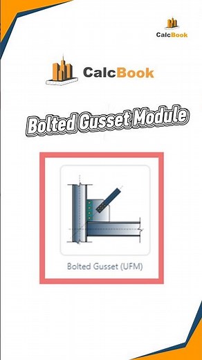 New in CalcBook: Bolted gusset plate module is live. #StructuralEngineering