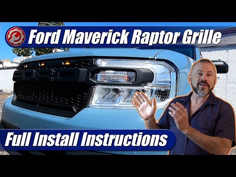 2022-2024 Ford Maverick Raptor Style Grille: Detailed Installation