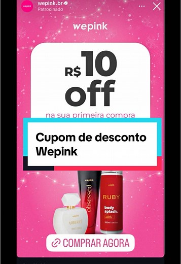 Cupom de Desconto Wepink para Primeira Compra