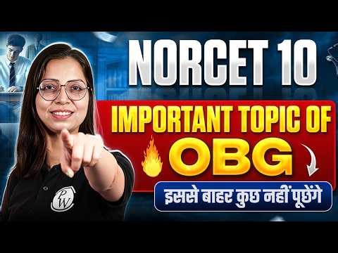 NORCET 10 Preparation Strategy 🚀 | OBG Important Topics 🔥 | Ritu Ma’am | AIIMS NORCET 2026 #norcet