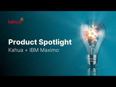 Kahua + IBM Maximo | Product Spotlight