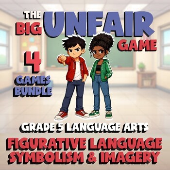 4 BIG UNFAIR ELA Games - Figurative Language Symbolism & Imagery - Grade 5