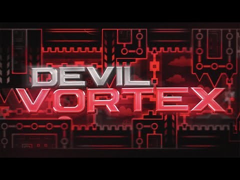 Devil Vortex (Extreme Demon) by Rustam | Geometry Dash