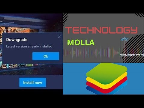 How To Fix BlueStacks Error: Downgrade Latest version already installed