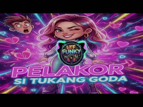 DJ Pelakor Si Tukang Goda 🎶 DJ REMIX Lucu & Viral 2025