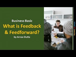 What is Feedback & Feedforward?