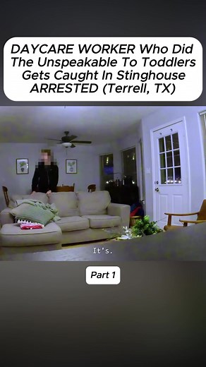 DAYCARE WORKER Who Did The Unspeakable To ToddIers Gets Caught In Stinghouse ARRESTED (Terrell, TX)