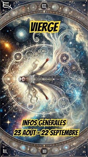 VIERGE Information Générales Signe Zodiaque Astrologique