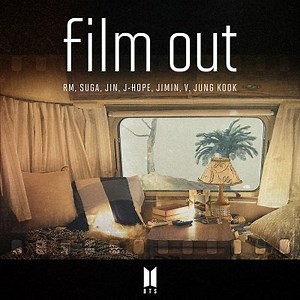 BTS - Film out Lyrics (English & Romanized)