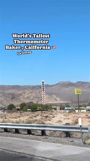 🌡️ The World’s Tallest Thermometer 📍Baker, California 🇺🇸 #lavernaoflasvegas #bakercalifornia #worldstallestthermometer | La'Verna of Las Vegas