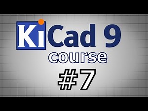 KiCAD 9 tutorial course [07] - Generating outputs (Gerbers + Bill of Materials)