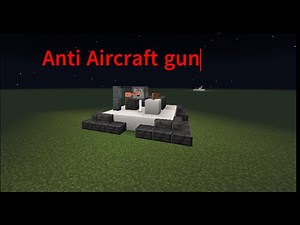 How to make the perfect Anti Aircraft gun in Minecraft