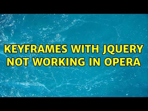 Keyframes with jquery not working in opera