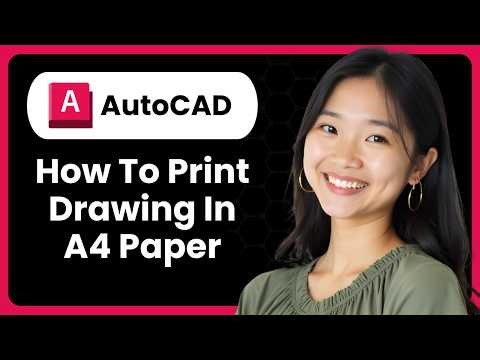 How To Print AutoCAD Drawing In A4 Paper