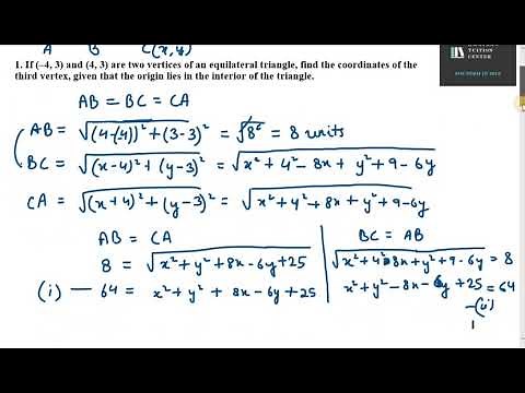 1. If (–4, 3) and (4, 3) are two vertices of an equilateral triangle, find the coordinates of the th