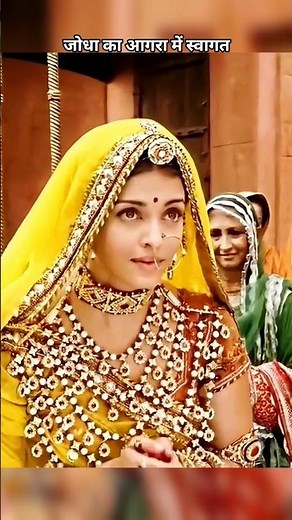 JODHA AKBAR MOVIE SHOTS JODHA'S WELCOME 😁🤗 IN AGRA