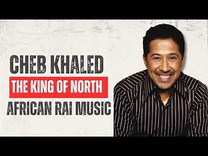 Cheb Khaled: The King of Rai Who Took Algerian Music to the World #chebkhaled #algerianmusic