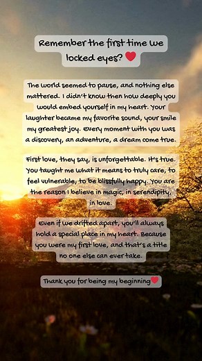 First love is unforgettable. 🌹✨ Remember the butterflies, the endless laughter, and the magic of those early days? 💖 Relive the memories and share this with your first love or someone special. Let’s celebrate the beauty of our firsts. #FirstLove #LoveMemories #Nostalgia #YoungLove #Heartfelt #RomanticMoments #Throwback #ForeverInMyHeart #RelationshipGoals #LoveJourney | Messages from the heart