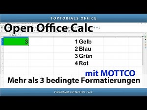 Mehr als 3 bedingte Formatierungen in OpenOffice Calc mit Mottco