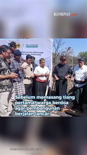 The Fire-Ravaged Sade Village Begins Reconstruction, Marked by the Traditional Nyemulak Procession
