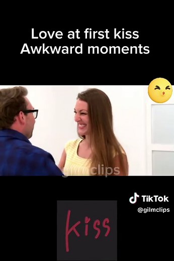 Awkward Moments of Love at First Kiss
