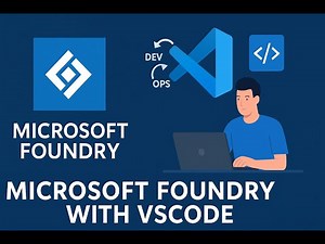 How to Work With Microsoft Foundry With VSCode | Azure AI Foundry | Azure AI | VSCode | Gen AI