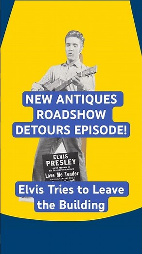 Elvis Tries to Leave the Building | ANTIQUES ROADSHOW DETOURS PODCAST