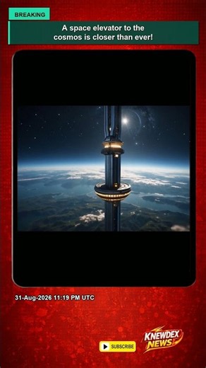 A space elevator to the cosmos is closer than ever!