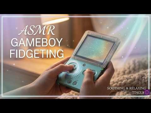 Gameboy Fidgeting ASMR.