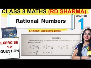 Class 8 Maths RD Sharma Solutions | Exercise 1.2 Question 1 Solution | Rational Numbers