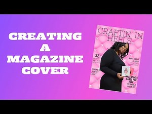 How to Create a Magazine Cover in Canva