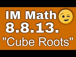 😉 8th Grade, Unit 8, Lesson 13 "Cube Roots" Illustrative Mathematics